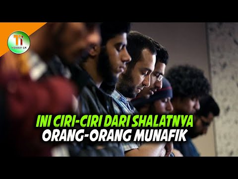 INILAH CIRI CIRI SHALAT ORANG YANG MUNAFIK #tadabburilmi #beritaislami #shalatorangmunafik