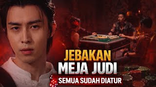 Download lagu Jebakan meja judi l Gambling table trap drama Chinese sub indo  mp3
