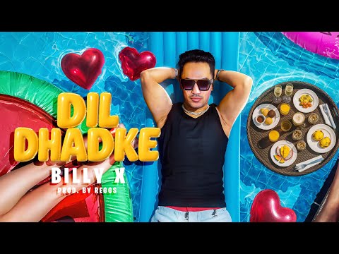 Billy X | Dil Dhadke | @prodbyreggs | Lyrical Video