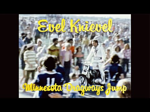 Evel Knievel's Jump at Minnesota Dragways