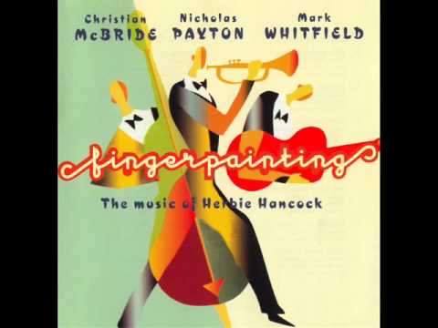Christian McBride, Nicholas Payton, Mark Whitfield - Dolphine Dance - Fingerpainting (1997)