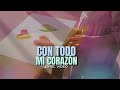 Todo Mi Corazón (Lyric Video) Jaime Murrell #Worship #Adoracion #TiempoConDios #JaimeMurrell #Fe