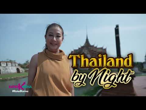 Thailand by Night RATED KORINA