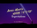 Anne-Marie, MINNIE ((G)I-DLE) – Expectations (Lyrics)