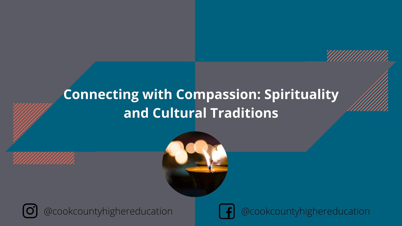 Connecting with Compassion: Spirituality and Cultural Traditions