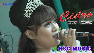 Download lagu Cidro ( lagu gawe baper) cipt Didi Kempot Cover Yunita - RSC Music mp3 Download lagu Cidro ( lagu gawe baper) cipt Didi Kempot Cover Yunita - RSC Music mp3