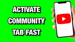 How to Activate Community Tab on YouTube Without 500 Subs