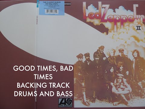 LED ZEPPELIN: Good times, bad times Backing track only bass and drums