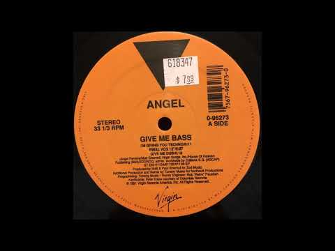 Angel – Give Me Bass – Vinyl (12", 33 ⅓ RPM, Promo), 1991 [r215326] | Discogs