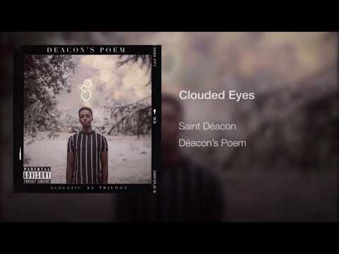 Saint Déacon - Clouded Eyes (Live Performance)