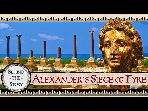 Alexander the Great and the Siege of Tyre | Story + Historical Analysis