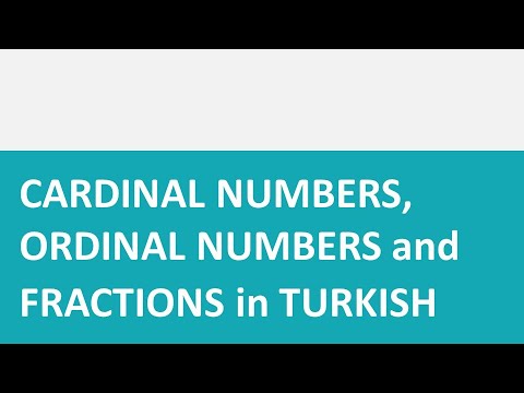 Cardinal,Ordinal Numbers and Fractions in Turkish / İngilizce Sayılar