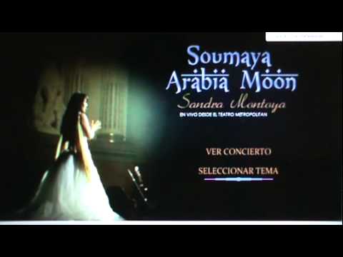 SANDRA MONTOYA  PROMO SOUMAYA ARABIA MOON