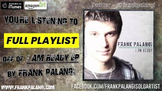 Frank Palangi - I Am Ready EP (Full Rock Album)