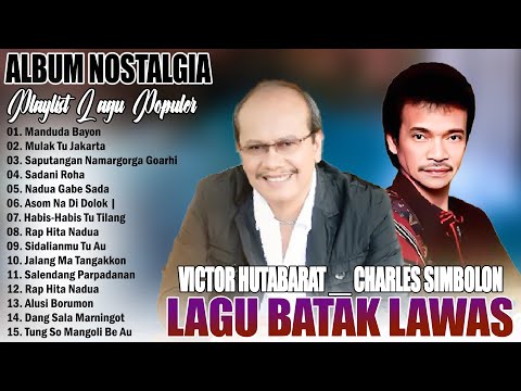 VICTOR HUTABARAT _ CHARLES SIMBOLON _ LAGU BATAK LAWAS POPULER || LAGU BATAK KENANGAN TEMPO DULU