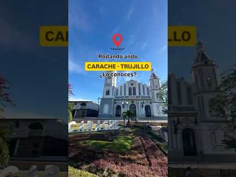 I'm rolling through the streets of the beautiful and friendly town of Carache in the state of Tru...