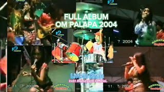 Download lagu FULL ALBUM 1 JAM !! - OM PALAPA 2004 ~ Live in Krian Sidoarjo mp3 Download lagu FULL ALBUM 1 JAM !! - OM PALAPA 2004 ~ Live in Krian Sidoarjo mp3