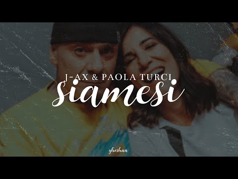 j-ax - siamesi (feat. paola turci) [testo]