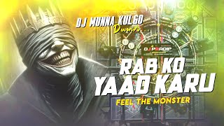 Download lagu RAB KO YAAD KARU ⚡ FEEL THE MONSTER 🤙 SOUND CHECK REMIX 💀 OLD HINDI SONG 🔥 DJ MUNNA KULGO.... mp3 Download lagu RAB KO YAAD KARU ⚡ FEEL THE MONSTER 🤙 SOUND CHECK REMIX 💀 OLD HINDI SONG 🔥 DJ MUNNA KULGO.... mp3