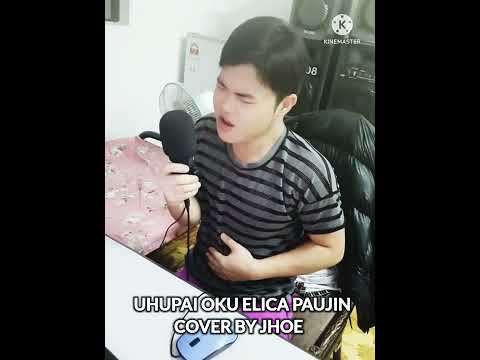 ELICA PAUJIN UHUPAI OKU COVER BY JHOE (SHORT COVER)