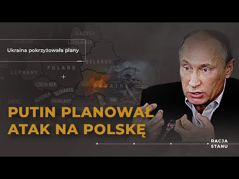 Wojna! Putin planował atak na Polskę, Ukraina pokrzyżowała te plany