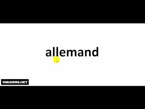 How to pronounce in French # allemand