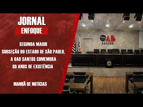 OAB SANTOS COMEMORA 89 ANOS DE EXISTÊNCIA
