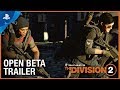 Tom Clancy’s The Division 2 - Open Beta Trailer | PS4