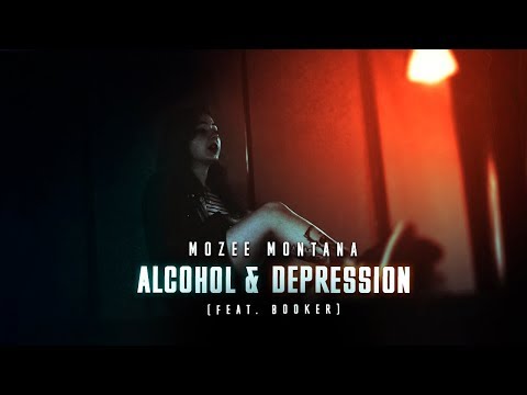 Mozee Montana x Booker - Alcohol & Depression [Prod. by CloudLight]