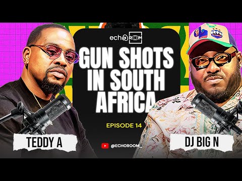 Gun Shot In South Africa, Featuring BIG N | TheLinkUp Podcast on Echooroom | Episode 14.