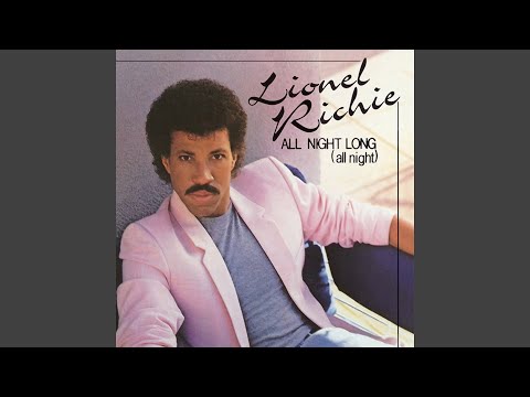 Lionel Richie - All Night Long (All Night) [Single Version] [Audio HQ]