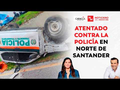 Atentado contra la policía en Pamplonita: ELN señalado como responsable | Noticiero del Mediodía