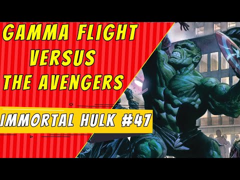 Avengers Vs Gamma Flight | Immortal Hulk #47