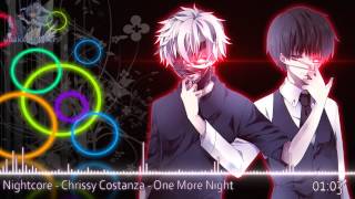 Download lagu Nightcore - Chrissy Costanza - One More Night mp3