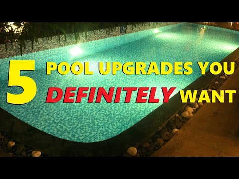 What New Swimming Pool Upgrades Are Worth The Cost?
