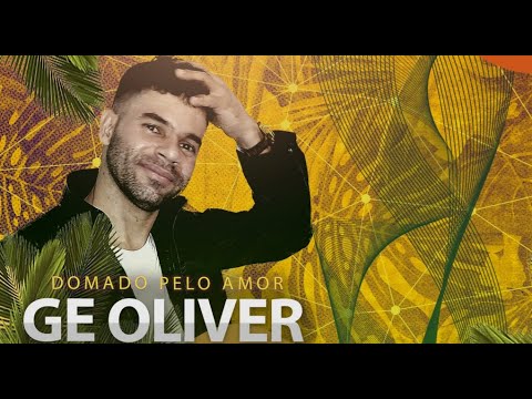 Domado pelo amor _Ge Oliver