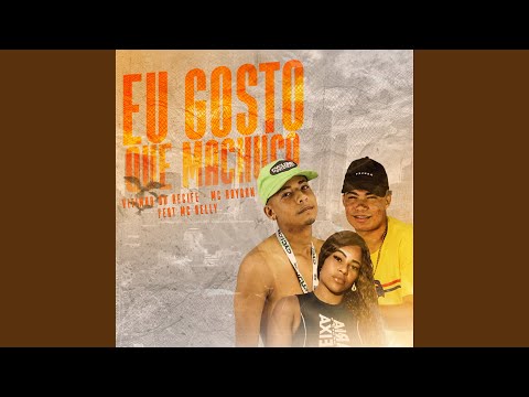 Eu Gosto Que Machuca