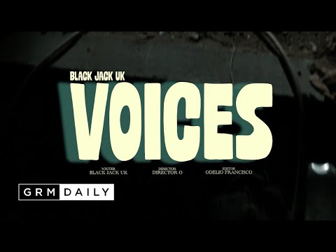 Black Jack UK - Voices [Music Video] | GRM Daily