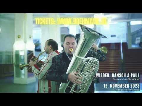 Böhmival präsentiert: Wieder, Gansch & Paul im Westmünsterland