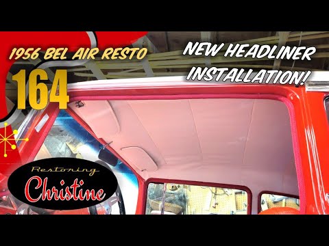 E164 Installing a New Bow-Style Headliner! 1956 Chevy Bel Air Resto