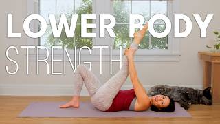 Lower Body Strength | 30 Minute Yoga Practice