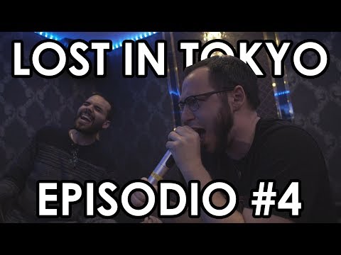 LOST IN TOKYO - Episodio #4: La notte è giovane (parte 2)