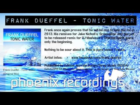Frank Dueffel - Tonic Water [Phoenix Recordings]