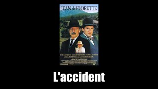 Jean de Florette (1986) - L'accident