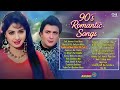90 S Romantic Hits Romantic Old Hindi Songs Evergreen Old Hindi Songs Sadabahar Love Hits