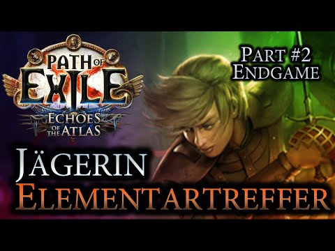 Path of Exile [3.13] Elementartreffer - Jägerin (Elemental Hit - Raider) | Part #2 - Endgame Deutsch