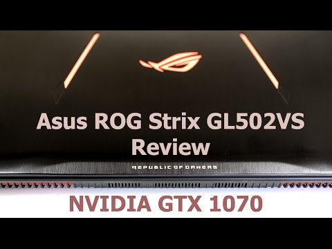 Asus ROG Strix GL502VS Review (NVIDIA GTX 1070)