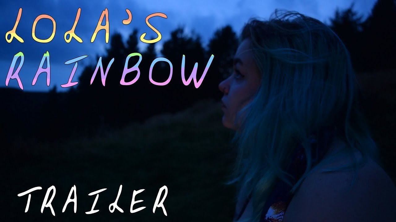 Lola's Rainbow | Trailer