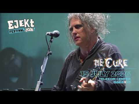 THE CURE live at EJEKT FESTIVAL 2026