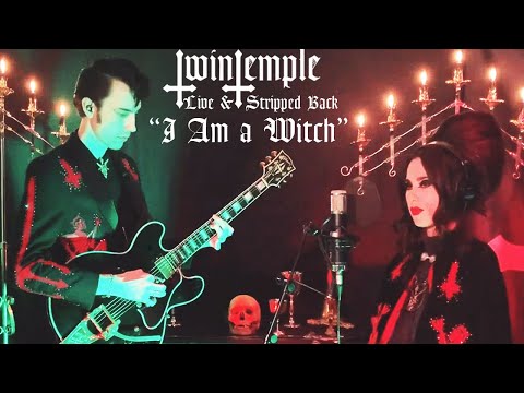 Twin Temple- "I Am A Witch" - Stripped From The Crypt- (Live Performance from TT's Ritual Chamber)